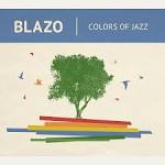 Blazo - Colors Of Jazz